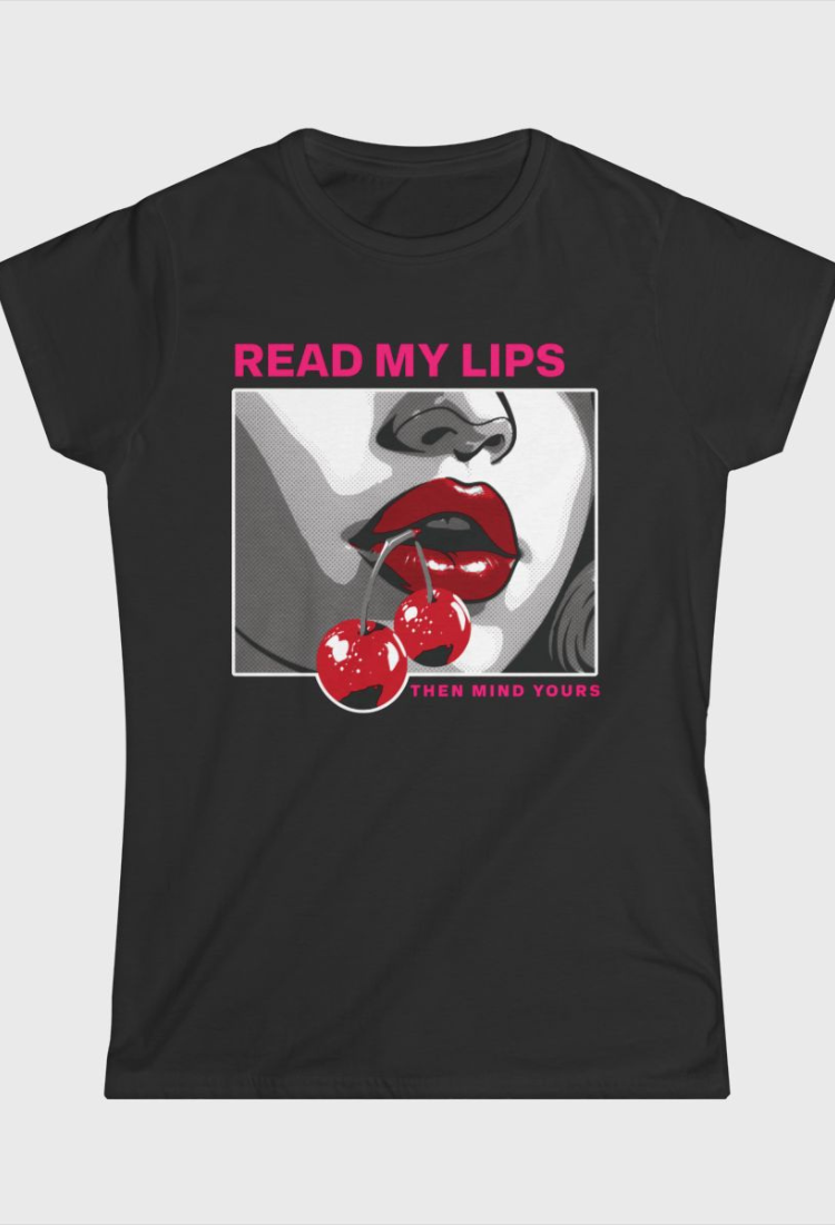 Read My Lips Fitted Tee