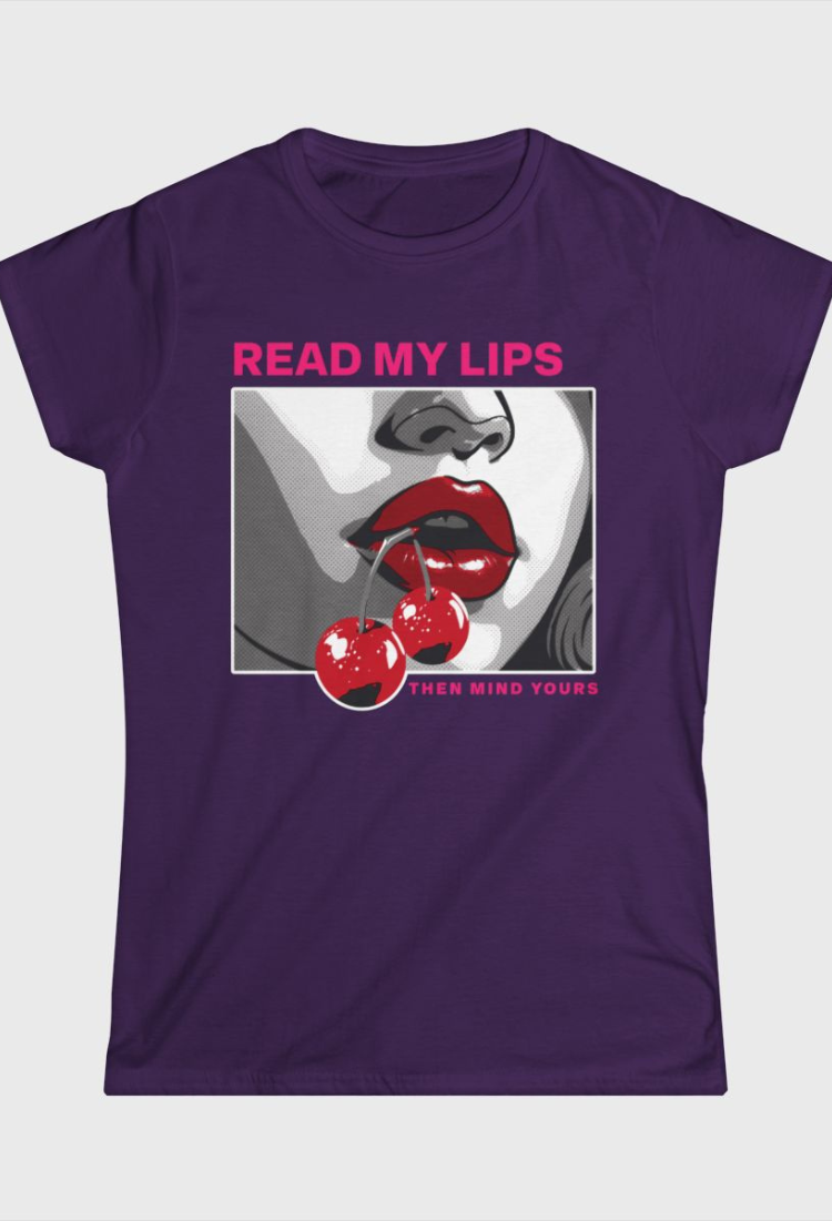 Read My Lips Fitted Tee