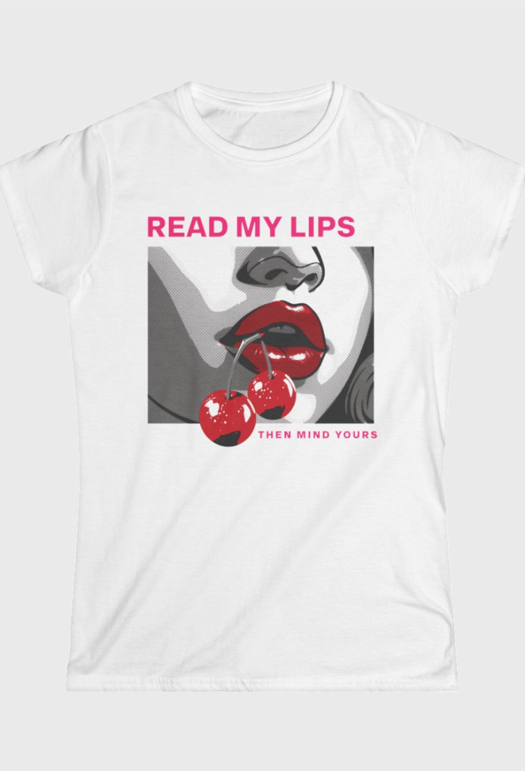 Read My Lips Fitted Tee