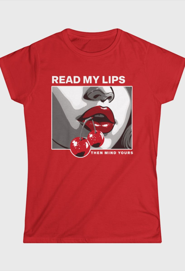 Read My Lips Fitted Tee