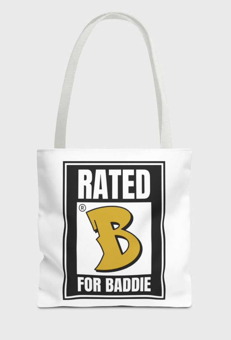 Rated B For Baddie Tote Bag