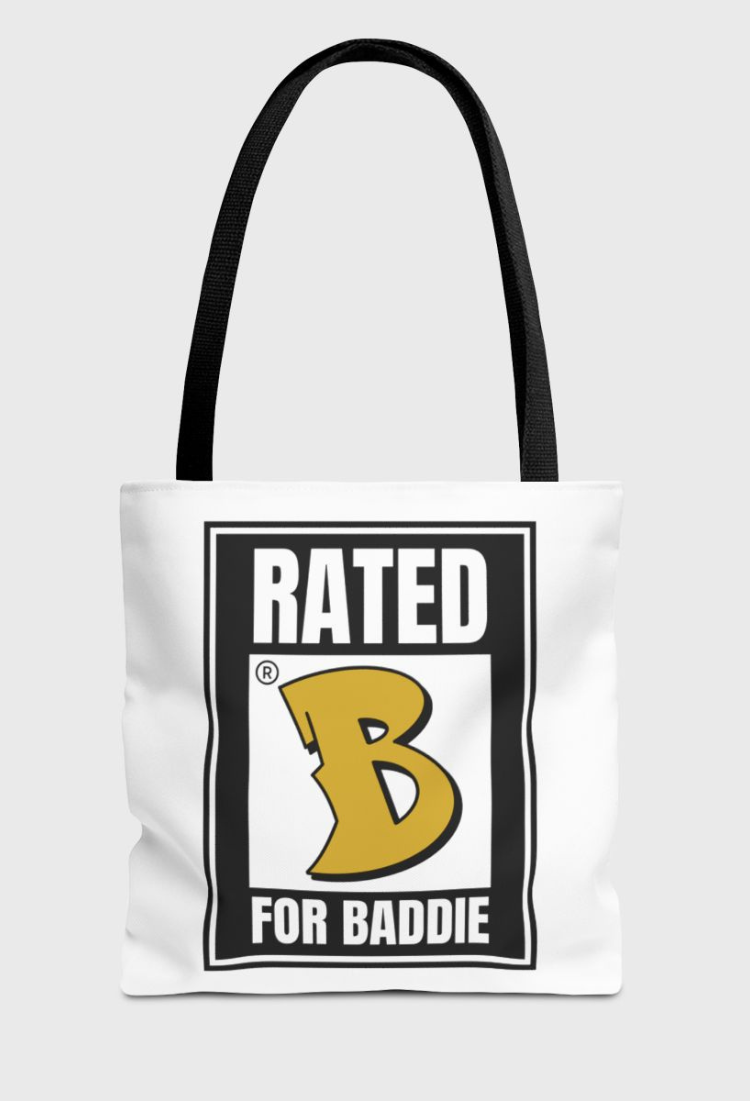 Rated B For Baddie Tote Bag