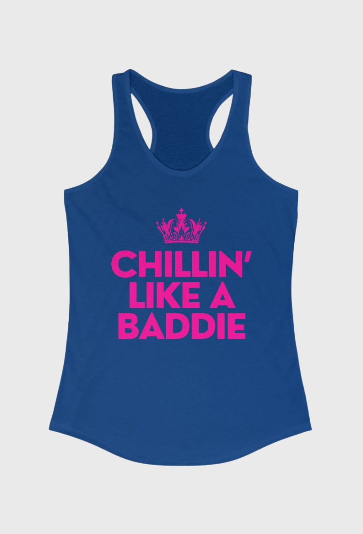 Chillin’ Like A Baddie Tank Top
