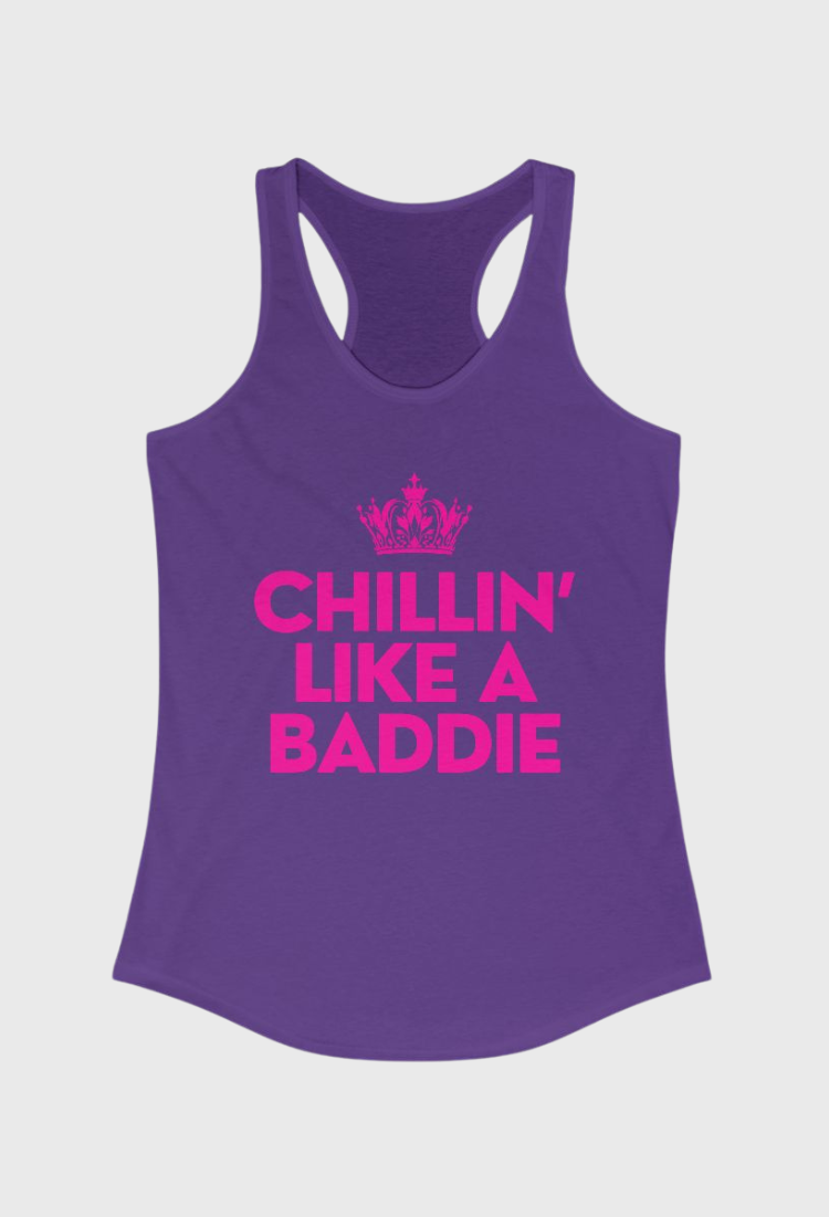 Chillin’ Like A Baddie Tank Top