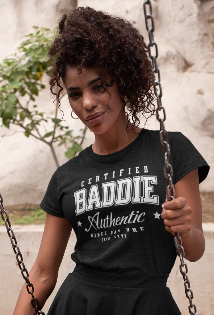 Certified Baddie Custom Year Fitted Tee