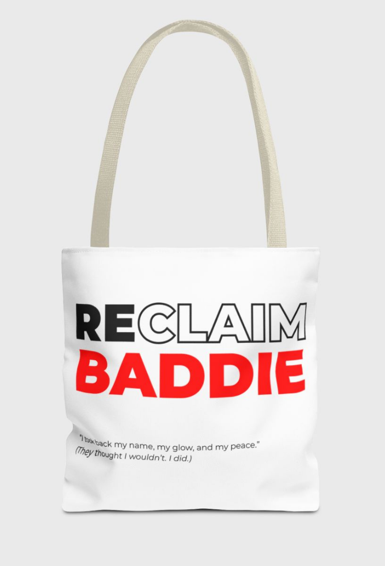 ReClaim Baddie Tote Bag