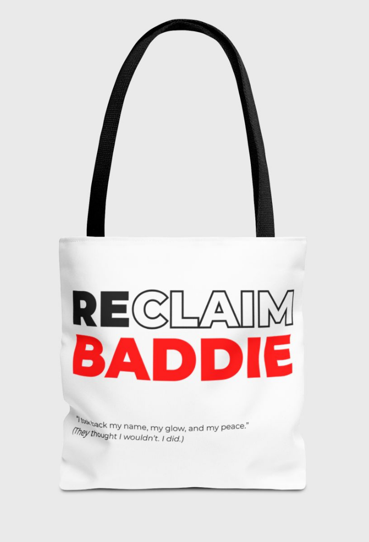 ReClaim Baddie Tote Bag