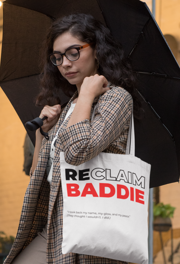 ReClaim Baddie Tote Bag