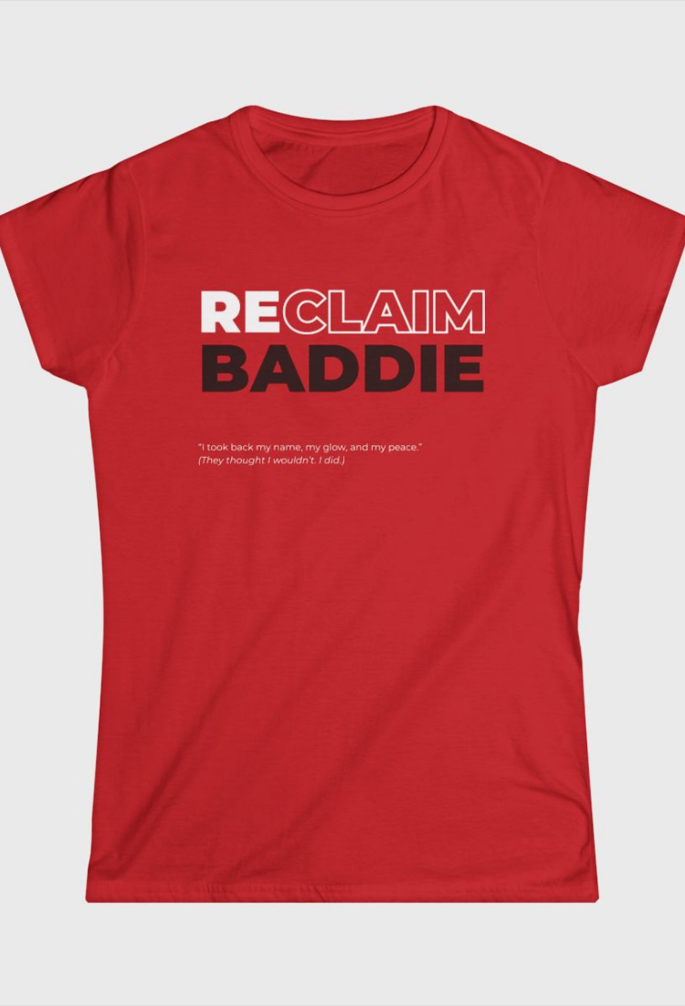 ReClaim Baddie Fitted Tee