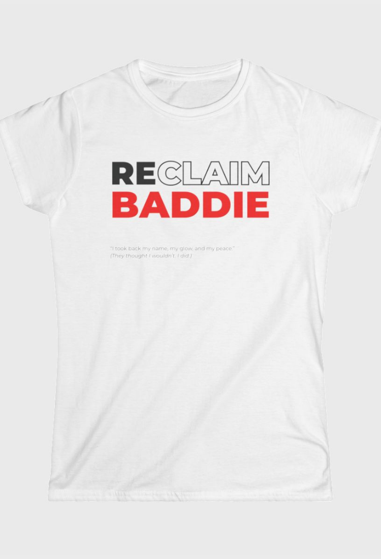 ReClaim Baddie Fitted Tee