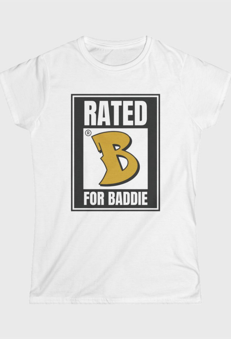 Rated B For Baddie Fitted Tee