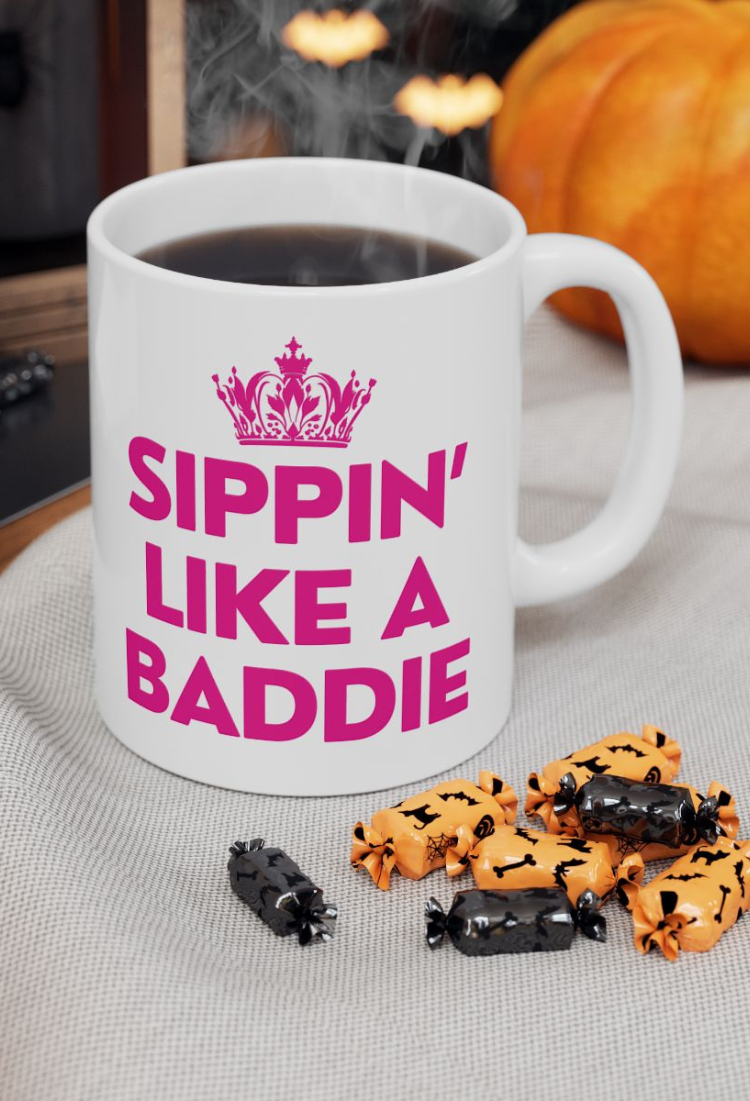 Sippin' Like A Baddie Coffee Mug