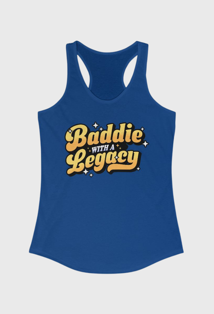 Baddie With A Legacy Tank Top