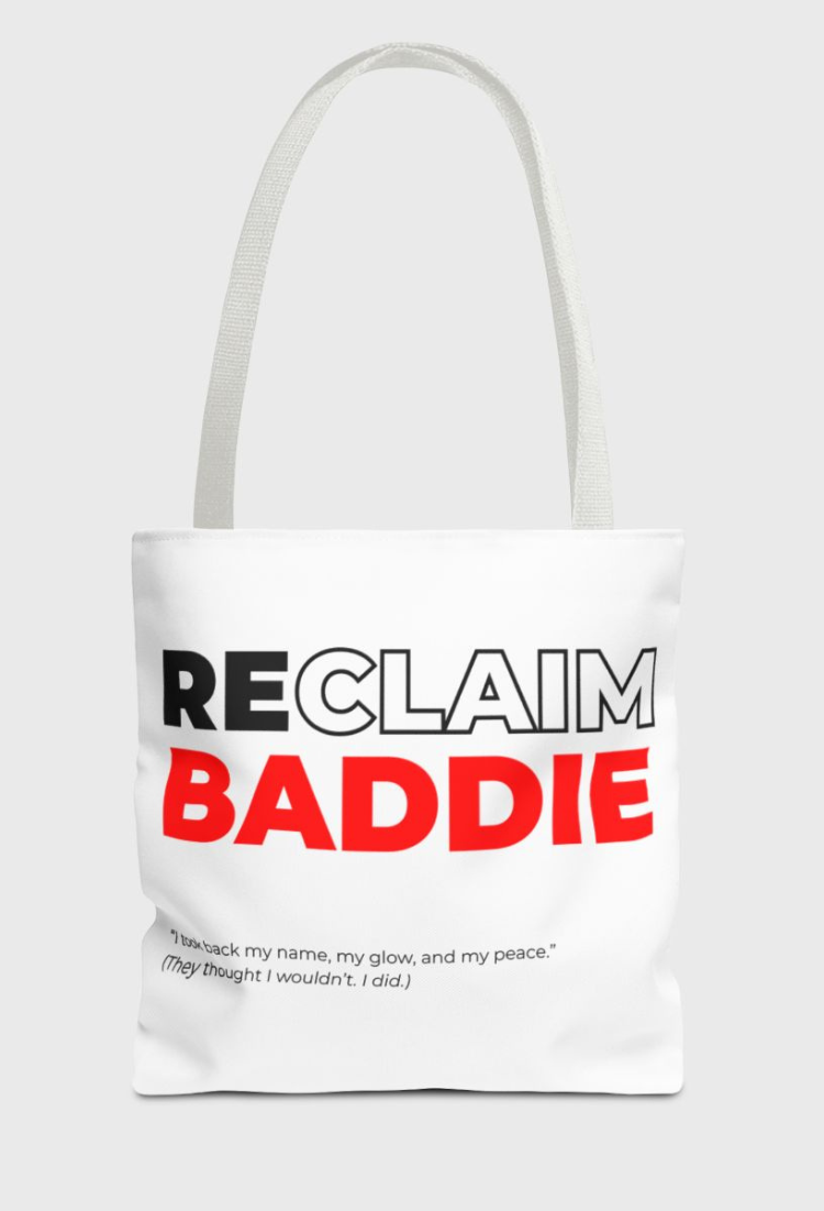 ReClaim Baddie Tote Bag