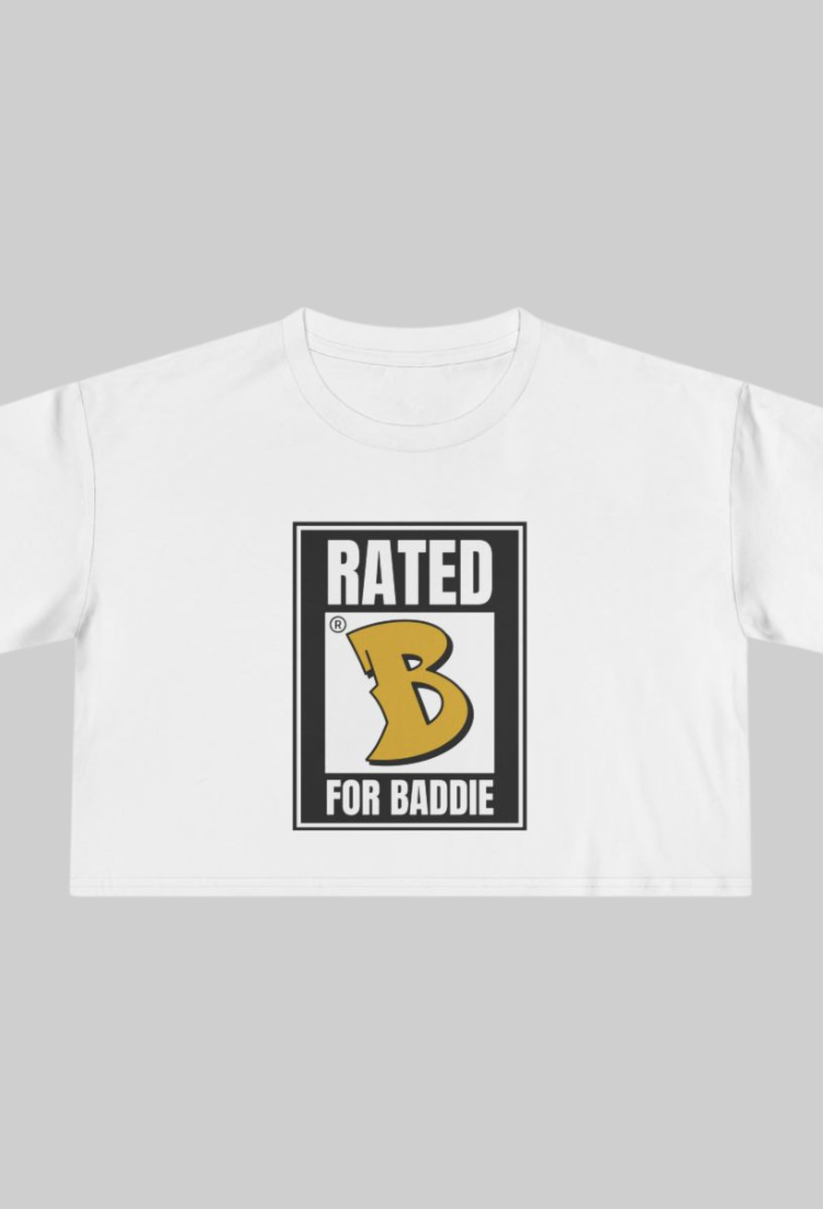 Rated B For Baddie Crop Top