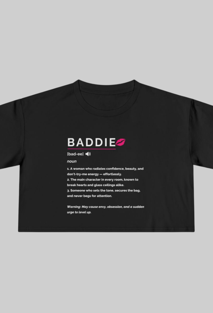 Baddie Definition Crop Top