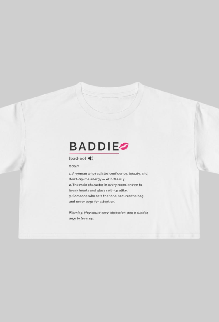 Baddie Definition Crop Top