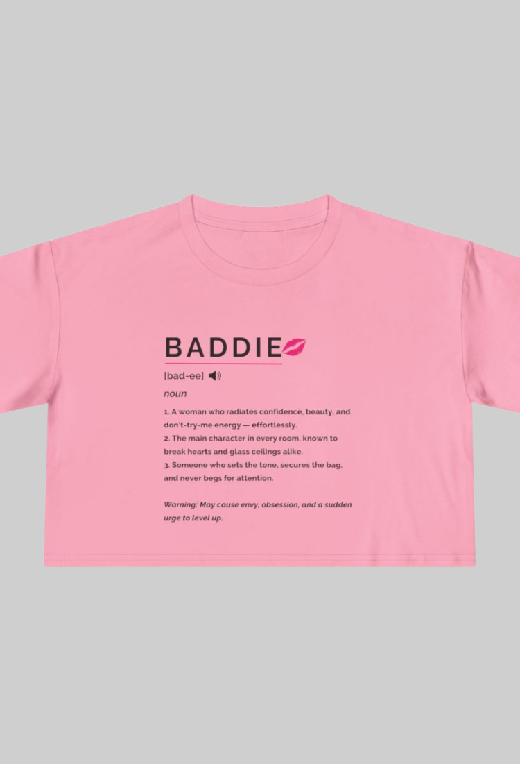 Baddie Definition Crop Top