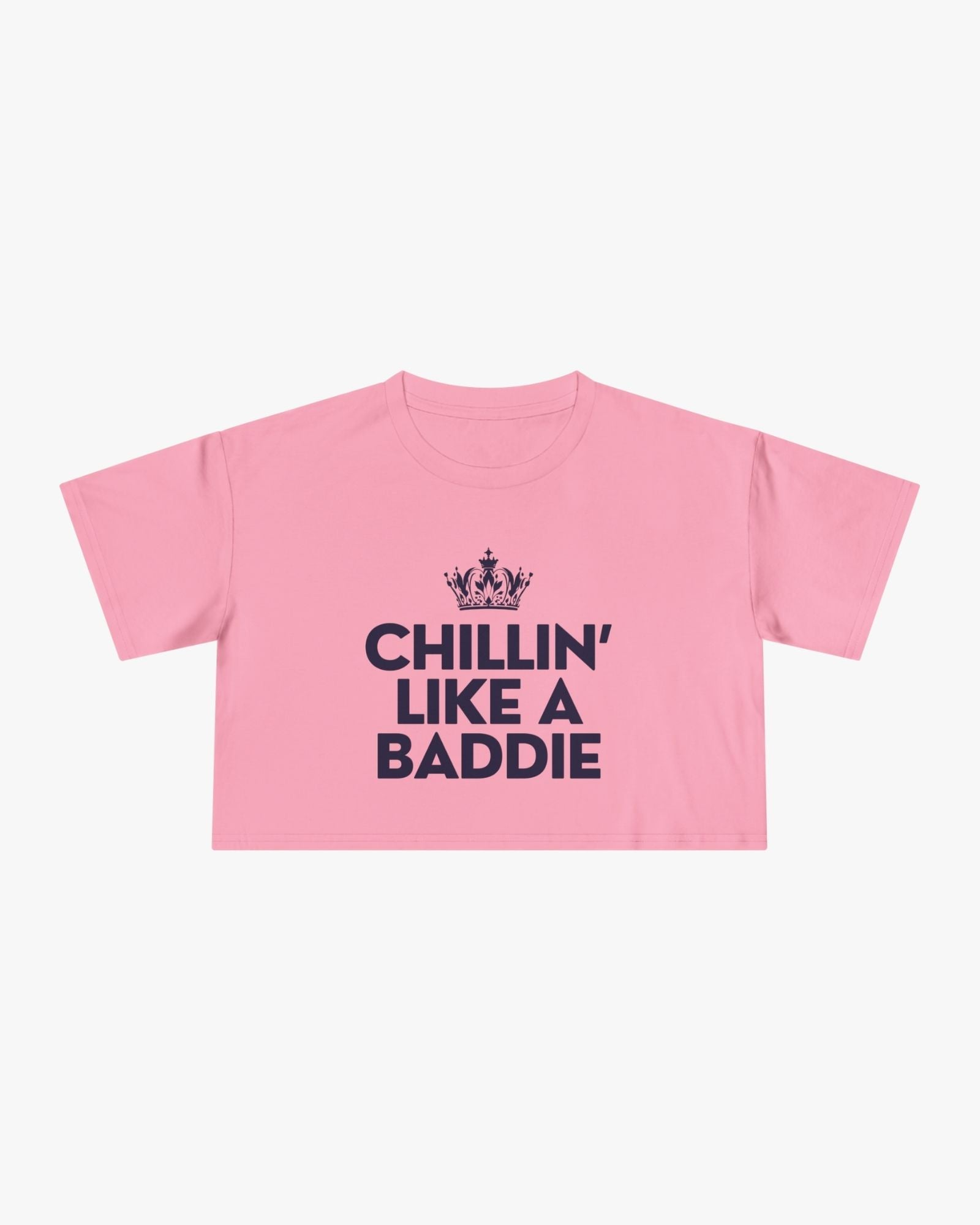 Pink t-shirt with 'Chillin' Like a Baddie' text on a white background