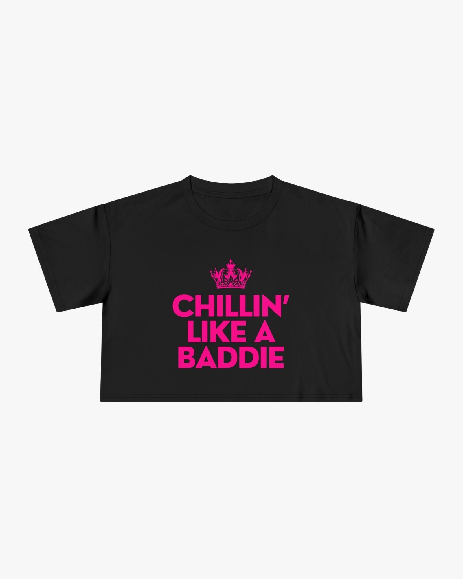 Black t-shirt with pink text 'CHILLIN' LIKE A BADDIE' on a white background