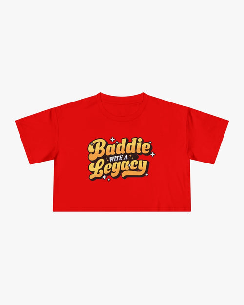 Red t-shirt with 'Baddie with a Legacy' text on a white background
