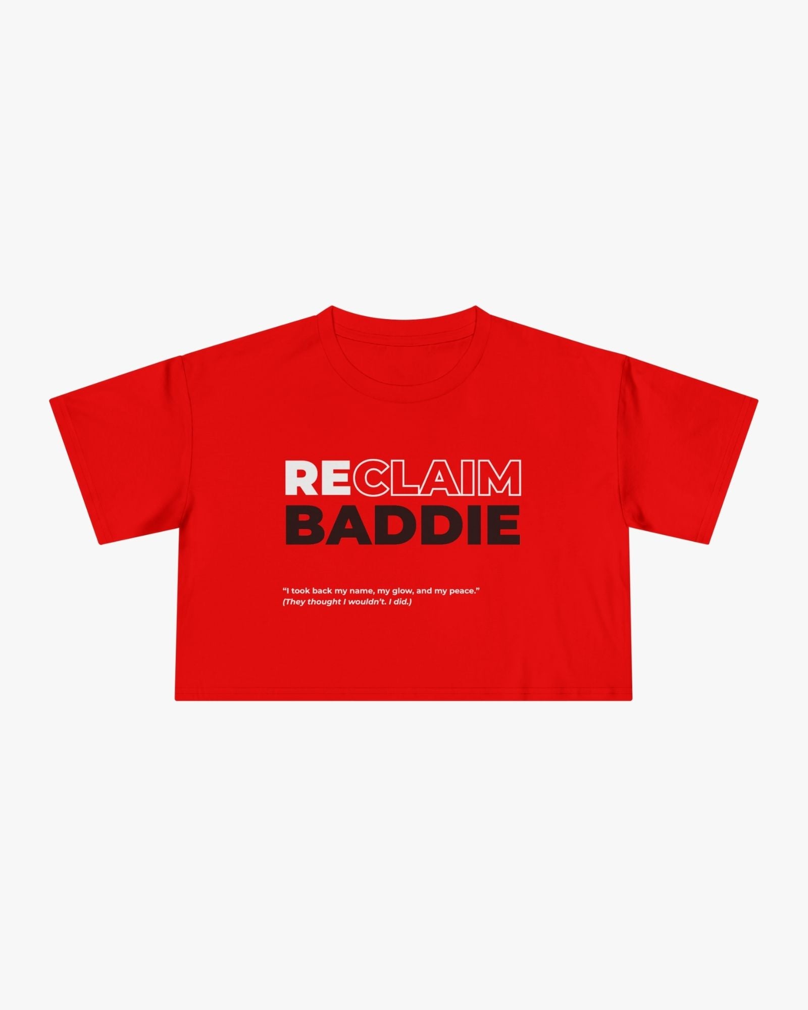 Red t-shirt with 'RECLAIM BADIE' text on a white background