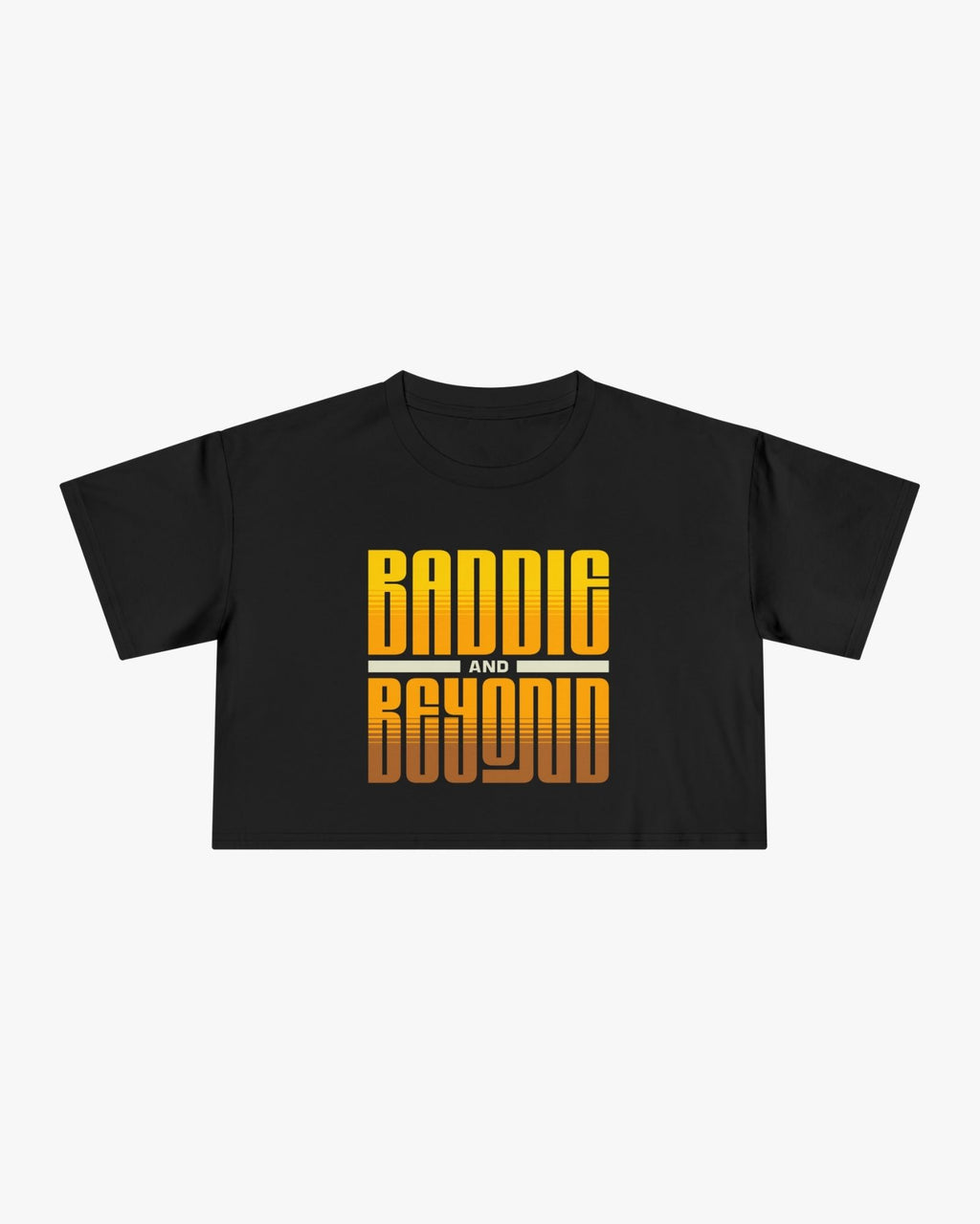 Black t-shirt with 'Baddie and Beyond' text in yellow on a white background