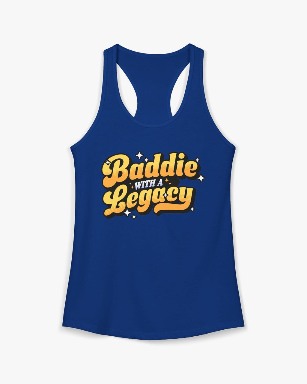 Blue tank top with 'Baddie with a Legacy' text in yellow on a white background