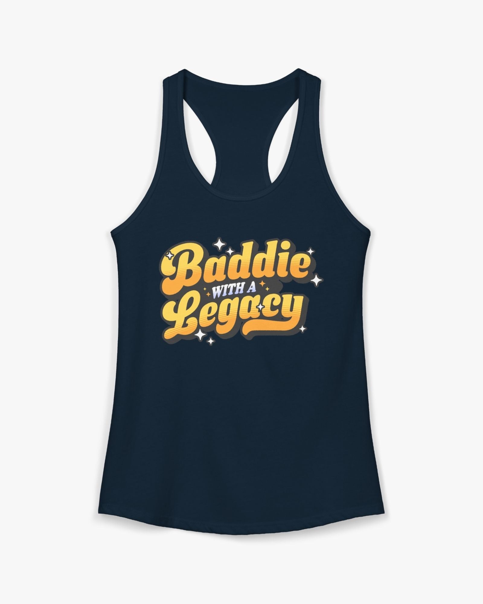 Navy tank top with 'Baddie with a Legacy' text in yellow on a white background