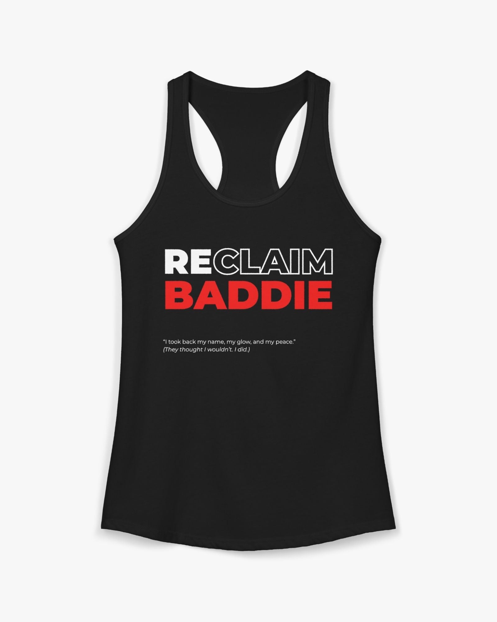 Black tank top with 'RECLAIM BADDIE' text on a white background