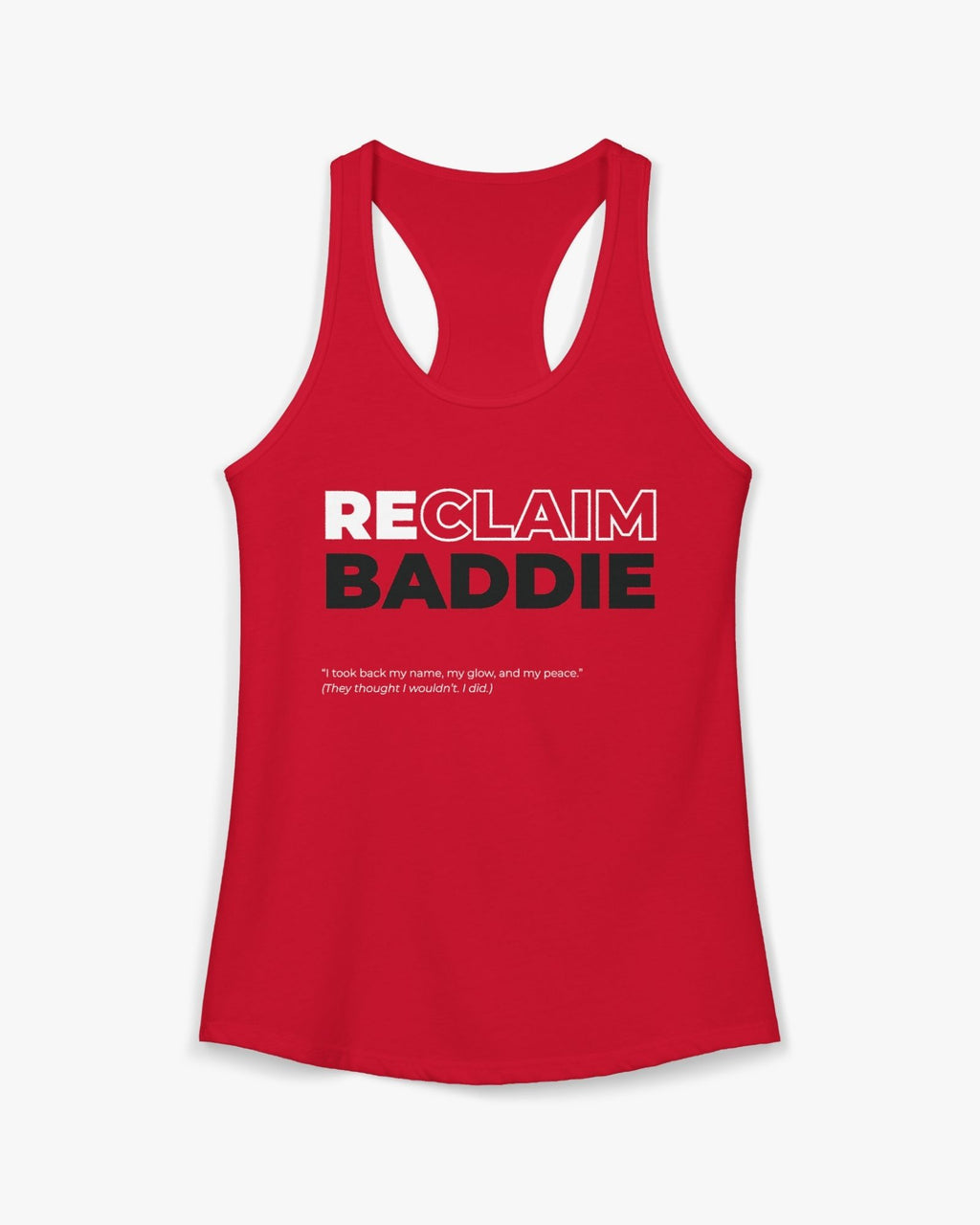 Red tank top with 'RECLAIM BADDIE' text on a white background